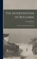 The Intervention of Bulgaria