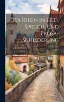 Rhein in Lied, Spruch, und Prosa-Schilderung; Volume 2