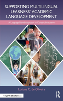 Supporting Multilingual Learners' Academic Language Development