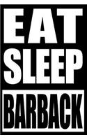 Eat Sleep Barback Gift Notebook for Bar Backs, Blank Lined Journal
