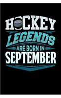 Hockey Legends Are Born In September: Hockey 2020 Calender Diary Planner 6x9 Personalized Gift For Birthdays In September