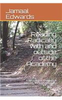 Reading Radically with and outside of the Academy