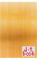 The Jot Book(tm) - A Notebook, Journal, and Composition Book for Your Jots -Pattern Series - 018: (18 The Jot Book(tm) Pattern)