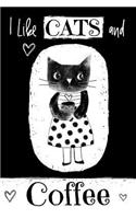 I Like Cats And Coffee: Cute Blank Lined Notebook for Cat and Coffee Lovers for Writing and Journaling, Small Journal with Cute Cover Design in Black and White