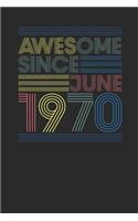 Awesome Since June 1970