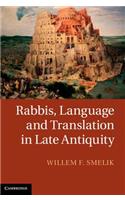 Rabbis, Language and Translation in Late Antiquity
