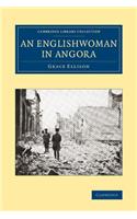 An Englishwoman in Angora