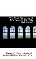 The First Discovery of America and Its Early Civilization