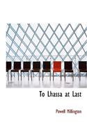 To Lhassa at Last