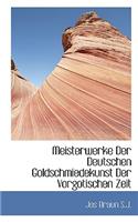Meisterwerke Der Deutschen Goldschmiedekunst Der Vorgotischen Zeit