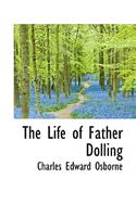 The Life of Father Dolling