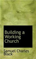 Building a Working Church