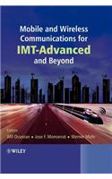 Mobile and Wireless Communications for IMT-Advanced and Beyond