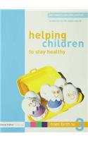 Helping Children to Stay Healthy