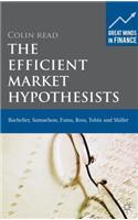 The Efficient Market Hypothesists: Bachelier, Samuelson, Fama, Ross, Tobin and Shiller(Great Minds in Finance)