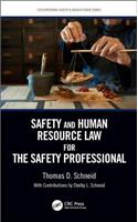 Safety and Human Resource Law for the Safety Professional