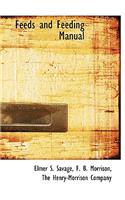 Feeds and Feeding Manual