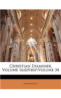 Christian Examiner, Volume 16; Volume 34