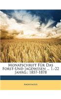 Monatschrift Fur Das Forst- Und Jagdwesen