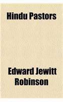 Hindu Pastors; A Memorial: (English)