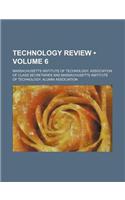 Technology Review (Volume 6)