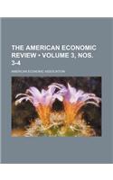 The American Economic Review (Volume 3, Nos. 3-4)