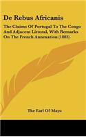 de Rebus Africanis