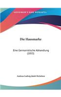 Die Hausmarke: Eine Germanistische Abhandlung (1853)