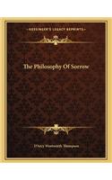 The Philosophy of Sorrow