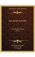 Jane, Joseph and John