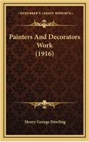 Painters and Decorators Work (1916)