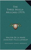 The Three Mulla-Mulgars (1919)