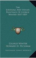 Journals And Indian Paintings Of George Winter 1837-1839