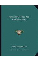 Functions Of Three Real Variables (1906)