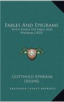 Fables And Epigrams: With Essays On Fable And Epigram (1825)