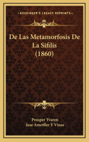 De Las Metamorfosis De La Sifilis (1860)