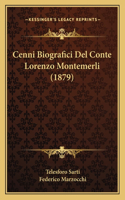 Cenni Biografici Del Conte Lorenzo Montemerli (1879)