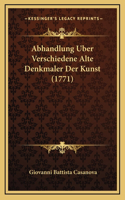 Abhandlung Uber Verschiedene Alte Denkmaler Der Kunst (1771)