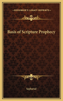 Basis of Scripture Prophecy