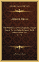 Orangeism Exposed