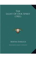 The Light Of Our Spirit (1901)