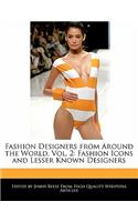 Fashion Designers from Around the World, Vol. 2: Fashion Icons and Lesser Known Designers(English)