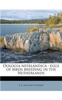 Oologia Neerlandica: Eggs of Birds Breeding in the Netherlands