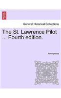 St. Lawrence Pilot ... Fourth Edition.