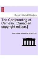 Confounding of Camelia. [Canadian Copyright Edition.]