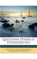 Questions D'hier Et D'aujourd'hui