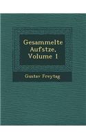 Gesammelte Aufs�tze, Volume 1: (German)