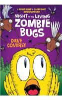 Night of the Living Zombie Bugs
