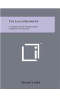Laugh Round-Up