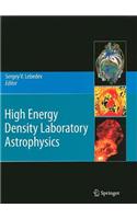 High Energy Density Laboratory Astrophysics